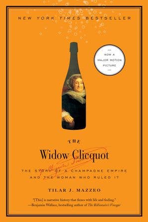 Widow Clicquot, The: Tilar J. Mazzeo