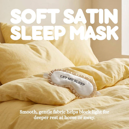 Adjustable Ruffle Satin Sleep Eye Mask- Let Me Sleep - Beige