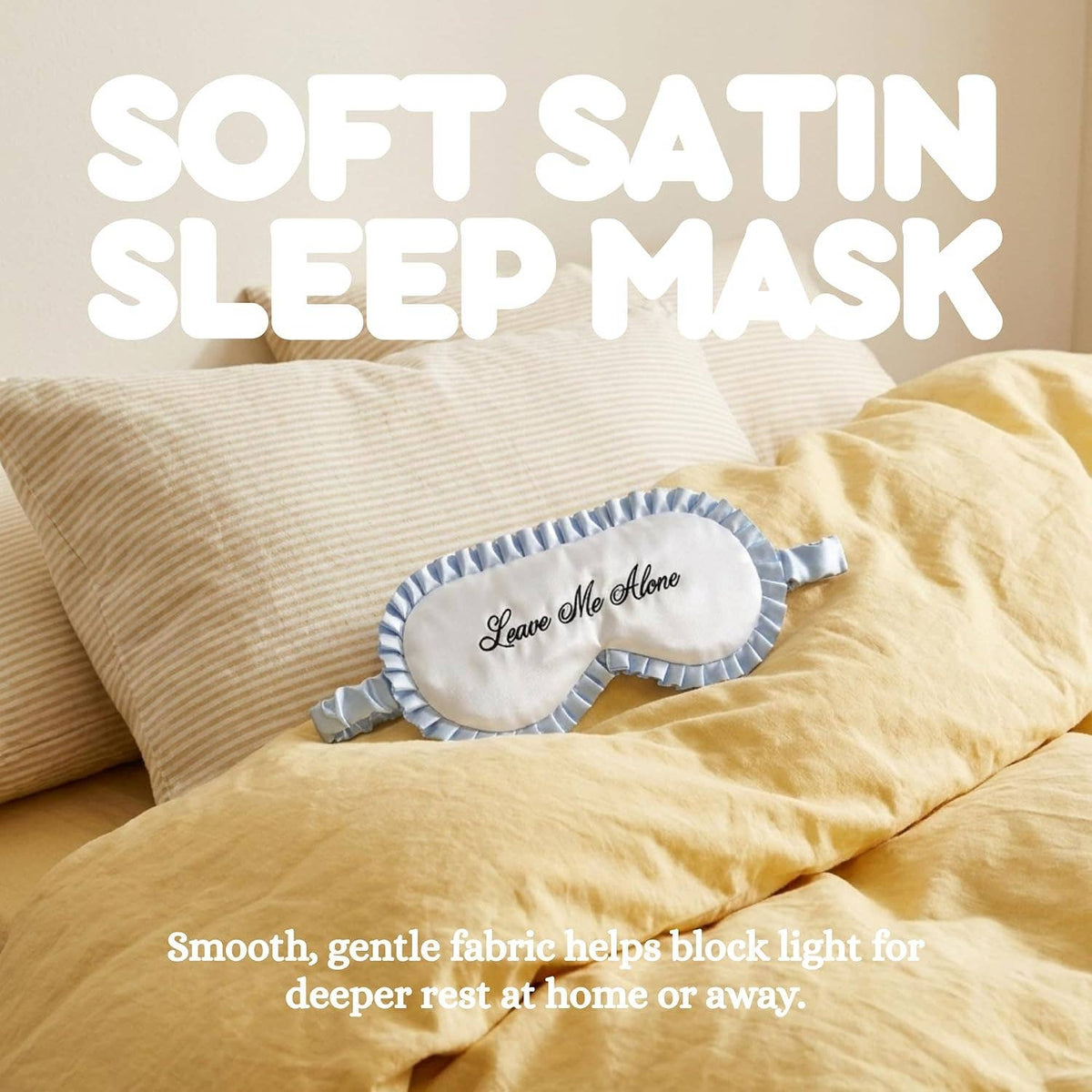 Adjustable Ruffle Satin Sleep Eye Mask - Leave Me Alone