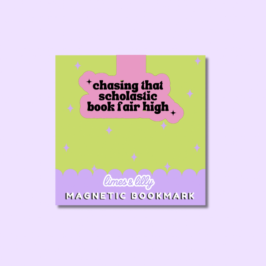 Chasing That Scholastic Book Fair High Book Lover Magnetic Bookmark