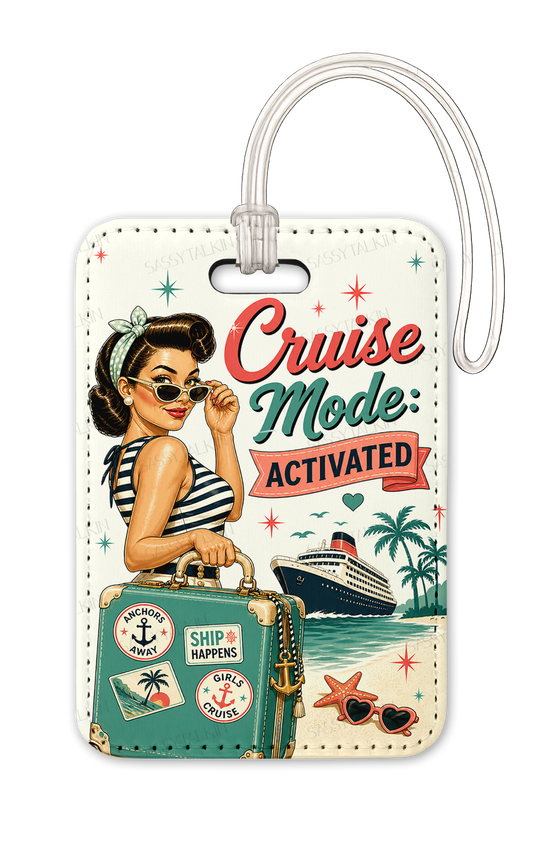 Sassy girl, Luggage Tag, Cruise Mode