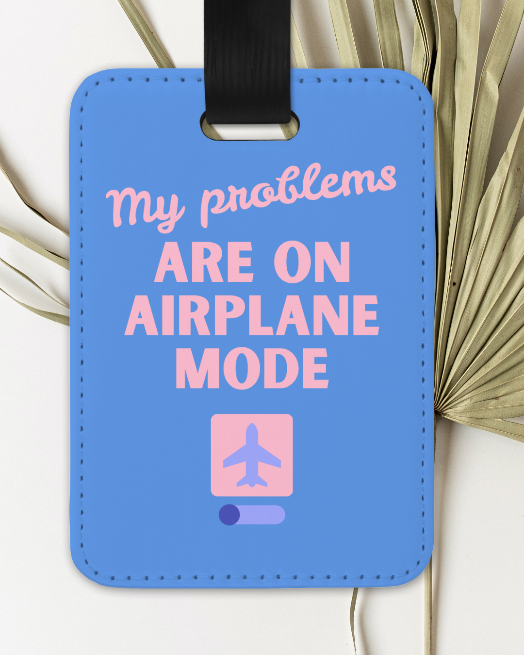 Problems on Airplane Mode Luggage Tag
