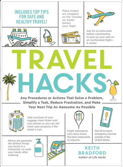 Travel Hacks: Make Your Next Trip As Awesome As Possible