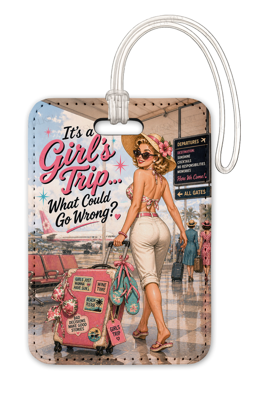 Sassy girl, Luggage Tag, Girl's Trip